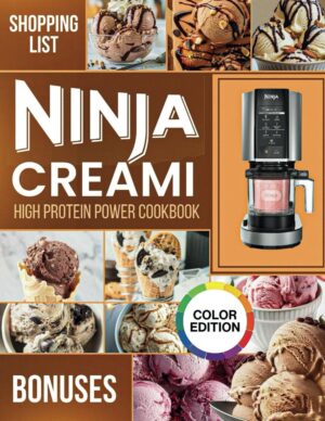 NINJA CREAMI HIGH PROTEIN POWER COOKBOOK: A Beginners deluxe guide with protein rich treat, Lite Ice Cream, Sorbet, Gelato, Milkshakes with Your Creami Machine in 2025