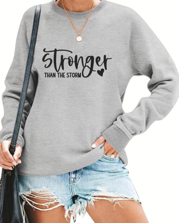 QYZ-Top Stronger Than The Storm Long Sleeve Sweatshirt Inspirational Positive Quotes Motivational Graphic Pullover Sweater