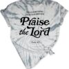 Love in Faith | Praise The Lord | Christian T-Shirts for Women | Faith-Based Apparel | Christian Gifts