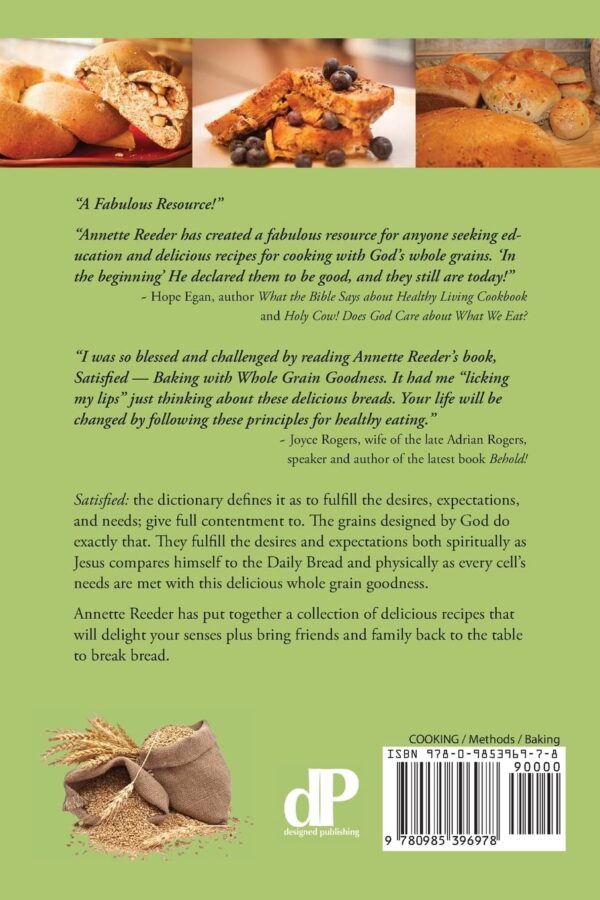Satisfied: Baking with Whole Grain Goodness