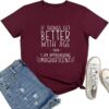 YITAN Women Cute Graphic Better Shirt Short Sleeve Tees Tops