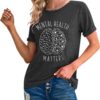 qdl Mental Health Matters Shirt Women Human Brain Illness Awareness Tshirts Therapist Psychologist Short Sleeve