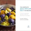 The Complete Anti-Inflammatory Diet for Beginners: A No-Stress Meal Plan with Easy Recipes to Heal the Immune System