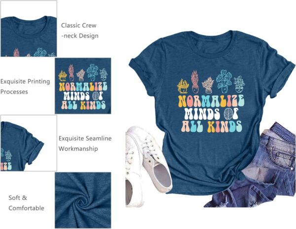 Mental Health Shirts Women Normalize Mind of All Kinds Tshirt Autism Awareness Inspirational Tops Shirt