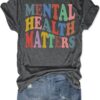 Be Kind Shirt Mental Health Matters Women Tee Kindness Inspirational Teacher Shirts Smile Graphic Tees Tops