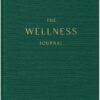 And Per Se Wellness Journal-Daily Mental Health And Gratitude Journal For Women & Men, Undated Self Care Planner With Goal & Reflection - Hardcover (Green)