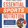 Essential Sports Nutrition: A Guide to Optimal Performance for Every Active Person