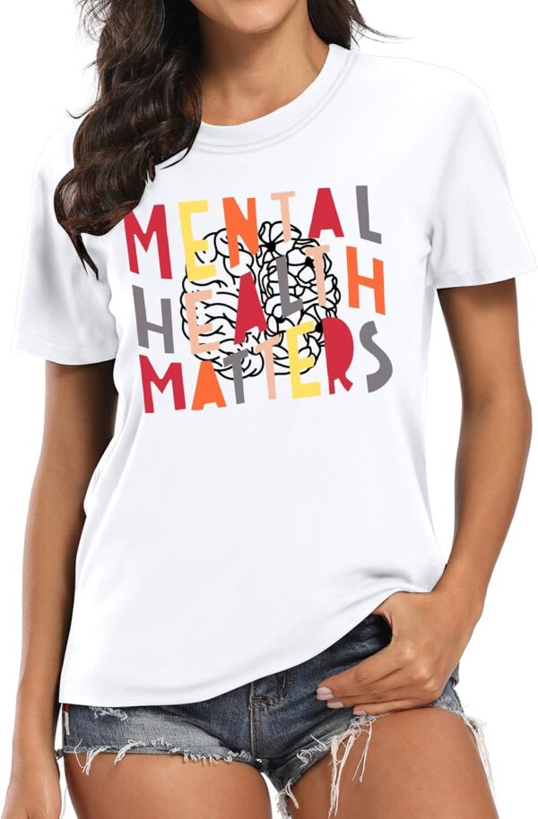 71p6SgjTAAL._AC_SL1500_.jpg MAIHUN Mental Health Matters Shirt Womens Therapist Psychologist Tshirt Human Brain Illness Awareness Short Sleeve
