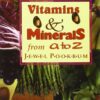 Vitamins & Minerals from A to Z (Ethno-conscious Series)