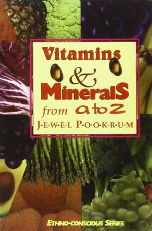 Vitamins & Minerals from A to Z (Ethno-conscious Series)