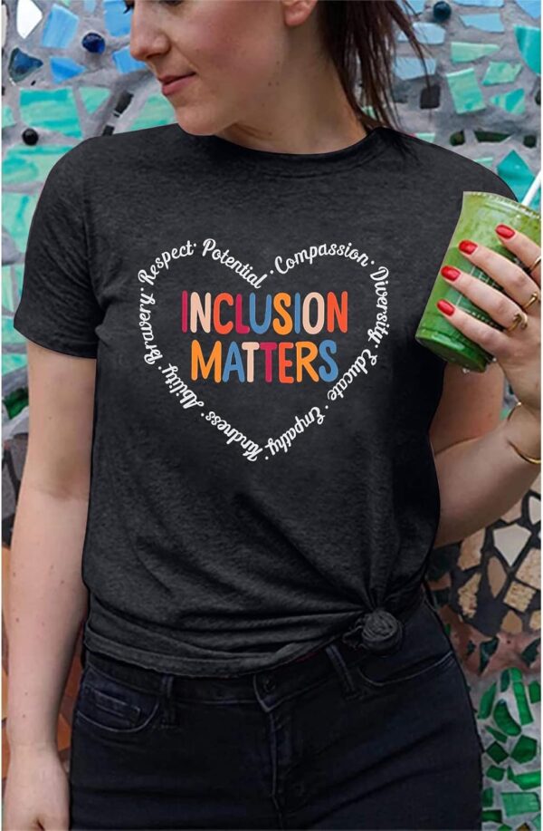 Inclusion Matters Shirt Women Mental Health T-Shirt Special Education Teacher Tee Tops Cute Therapist Shirts