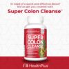 Health Plus Super Colon Cleanse 15 Day Supply of Gentle Gut Cleanse Detox, Psyllium Husk, Probiotics for Constipation Relief & Digestive Support, 60 Capsules