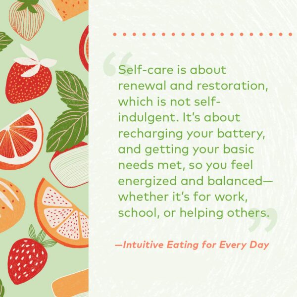 Intuitive Eating for Every Day: 365 Daily Practices & Inspirations to Rediscover the Pleasures of Eating