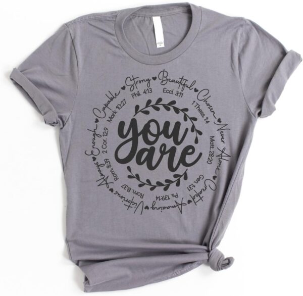 Love in Faith | You are Short Sleeve | Christian T-Shirts for Women | Faith-Based Apparel | Christian Gifts