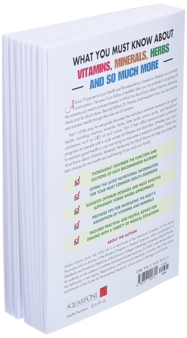 What You Must Know About Vitamins, Minerals, Herbs and So Much More―SECOND EDITION: Choosing the Nutrients That Are Right for You