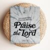 Love in Faith | Praise The Lord | Christian T-Shirts for Women | Faith-Based Apparel | Christian Gifts