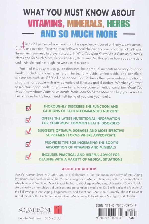 What You Must Know About Vitamins, Minerals, Herbs and So Much More―SECOND EDITION: Choosing the Nutrients That Are Right for You