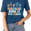 Mental Health Shirts Women Normalize Mind of All Kinds Tshirt Autism Awareness Inspirational Tops Shirt