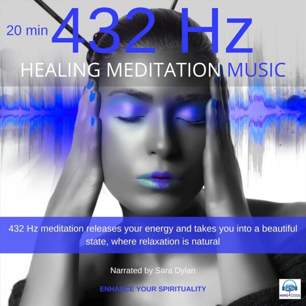 Healing Meditation Music 432 Hz 20 minutes: Enhance Your Spirituality