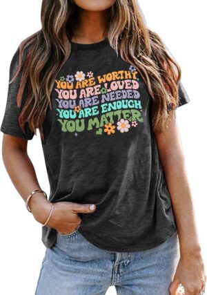 You Matter Shirt Women Teacher Inspirational Tee Top Mental Health Awareness Shirt