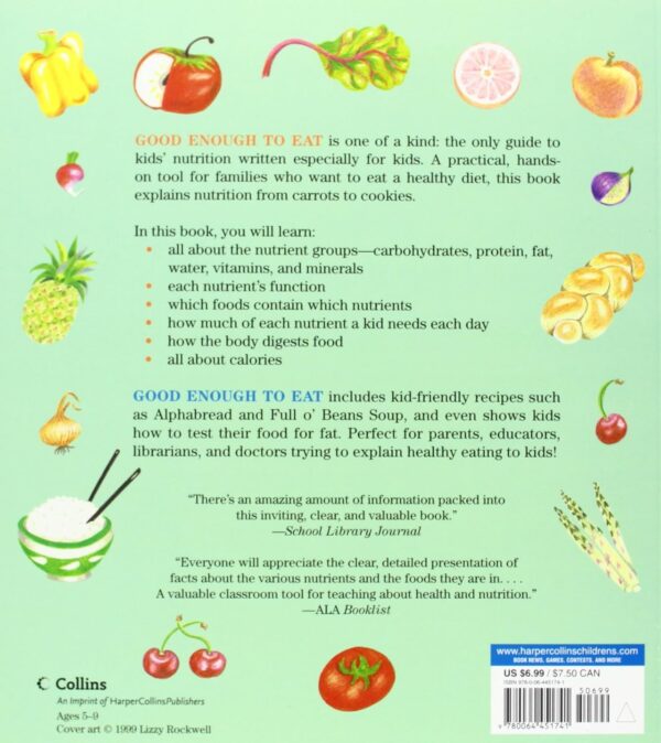 Good Enough to Eat: A Kid's Guide to Food and Nutrition