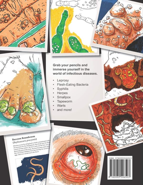 The Infectious Disease Colouring Book:: A Gruesome Colouring Therapy Adventure