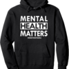 Mental Health Matters End The Stigma Awareness Pullover Hoodie
