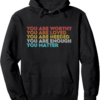 Vintage You Matter Kindness Be Kind Mental Health Awareness Pullover Hoodie