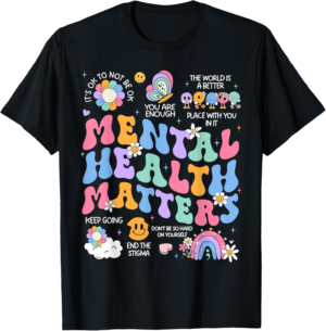 Mental Health Matters Human Brain Illness Awareness T-Shirt