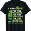 I Wear Green For Mental Health Awareness Fight The Stigma T-Shirt