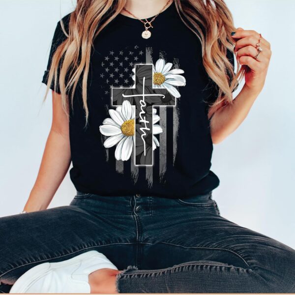 Love in Faith | Faith Flag Daisy | Christian T-Shirts for Women | Faith-Based Apparel | Christian Gifts