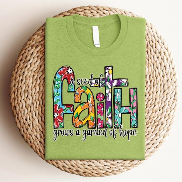 Love in Faith | A Seed of Faith | Christian T-Shirts for Women | Faith-Based Apparel | Christian Gifts